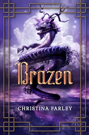 BRAZEN by author Christina Farley