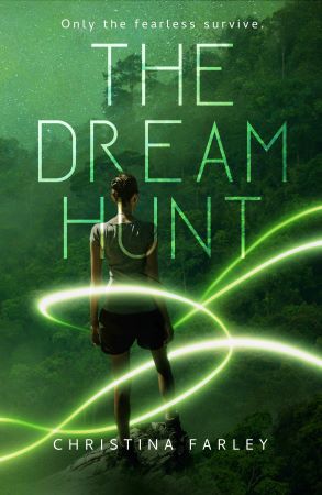 The Dream Hunt (The Dreamscape Series Book 2) by author Christina Farley